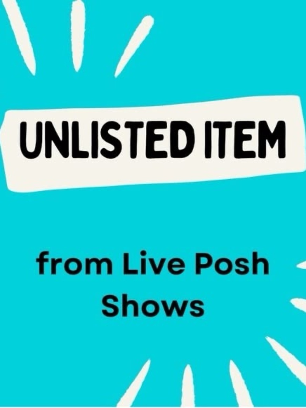 Unlisted Item Live Show